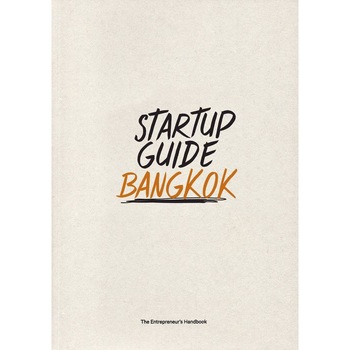 Startup Guide Bangkok de Startup Guide Startup Guide Bangkok de Startup Guide