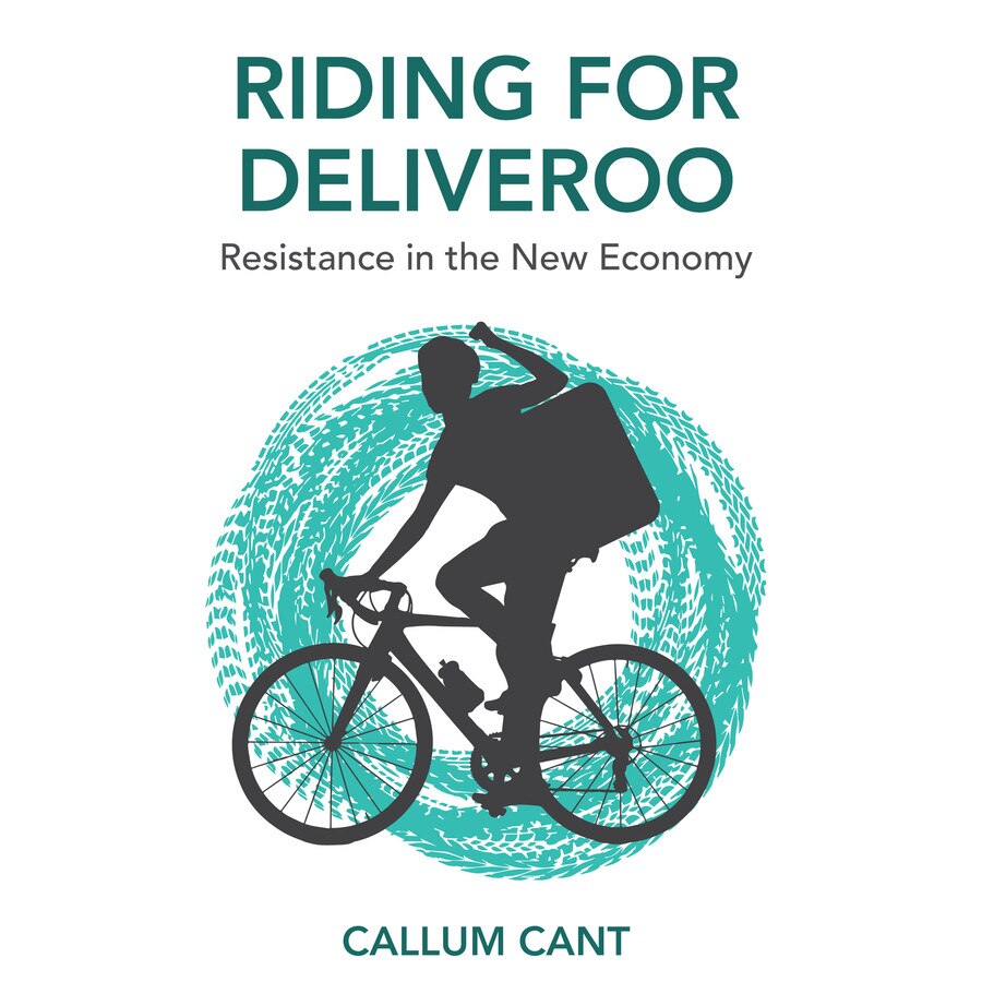 Riding for Deliveroo de Callum Cant