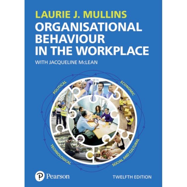 Mullins: OB in the Workplace_12 de Laurie J. Mullins