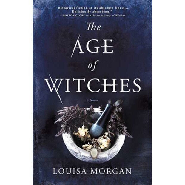 The Age of Witches de Louisa Morgan