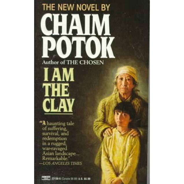 I Am the Clay de Chaim Potok