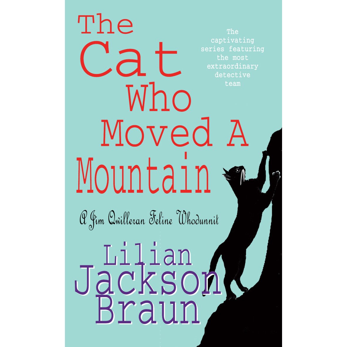 The Cat Who Moved a Mountain (The Cat Who... Mysteries, Book 13) de Lilian Jackson Braun