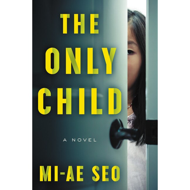 The Only Child de Mi-ae Seo [Paperback]