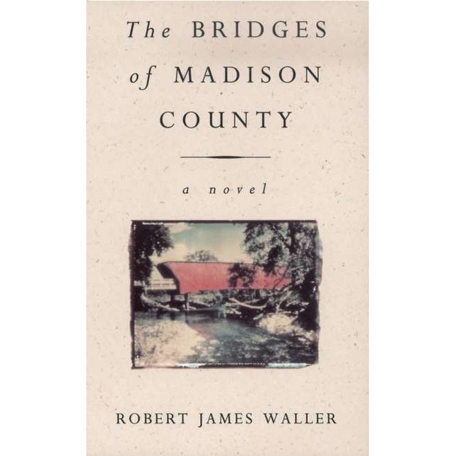 The Bridges of Madison County de Robert James Waller