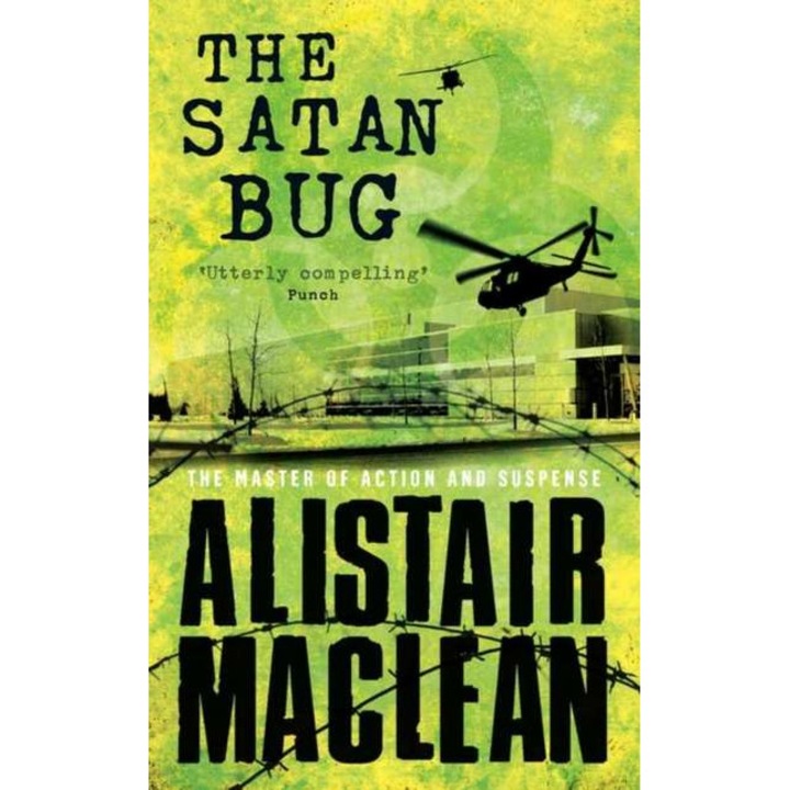 The Satan Bug de Alistair MacLean