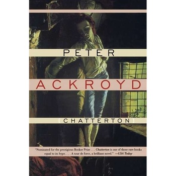 Chatterton de Peter Ackroyd Chatterton de Peter Ackroyd