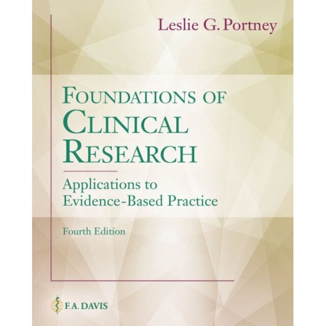 Foundations of Clinical Research: Applications to Evidence-Based Practice de Leslie G. Portney