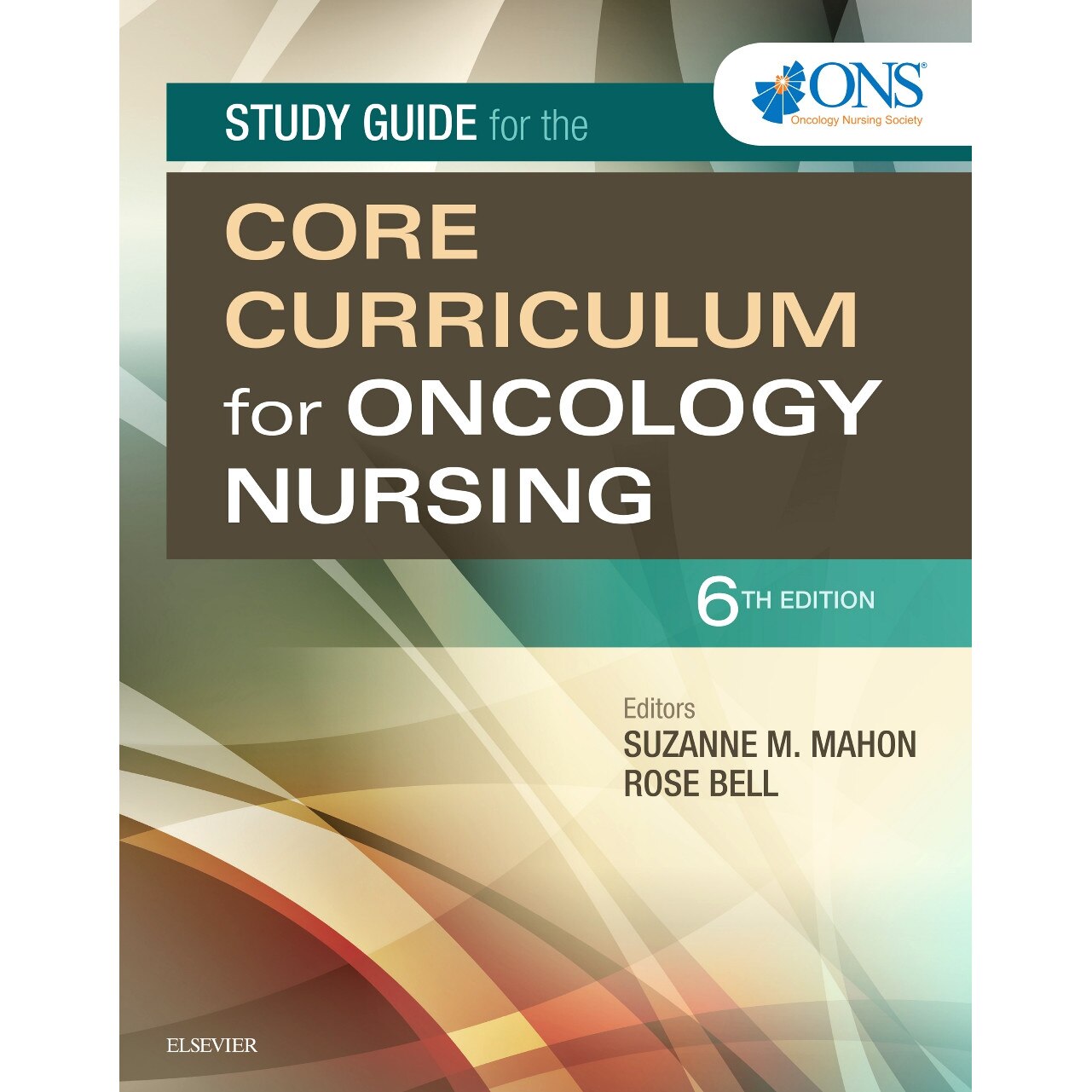 Study Guide for the Core Curriculum for Oncology Nursing de ONS