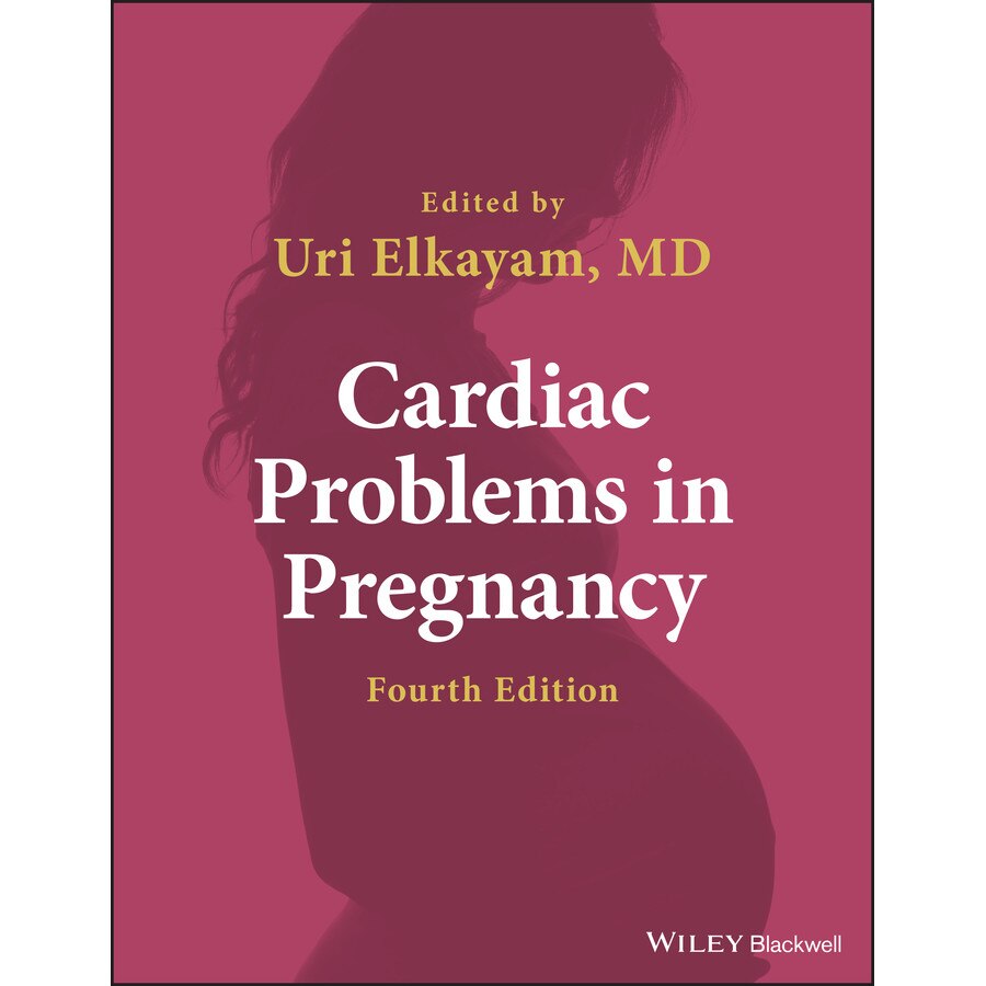 Cardiac Problems in Pregnancy de Uri Elkayam