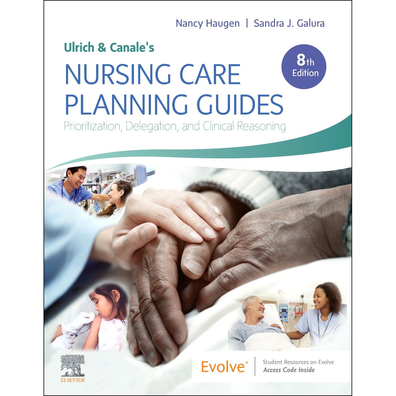 Ulrich & Canale's Nursing Care Planning Guides de Nancy Haugen