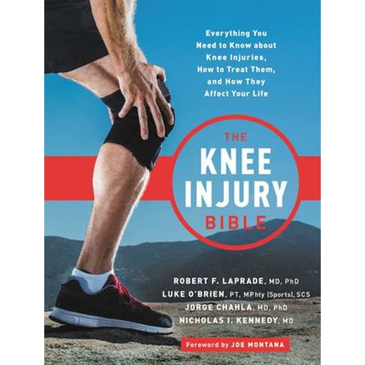The Knee Injury Bible de Robert F. LaPrade
