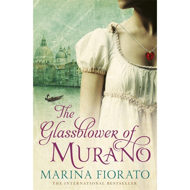 The Glassblower of Murano de Marina Fiorato
