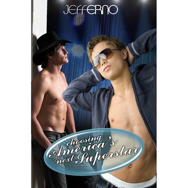 Choosing America's Next Superstar de Jeff Erno