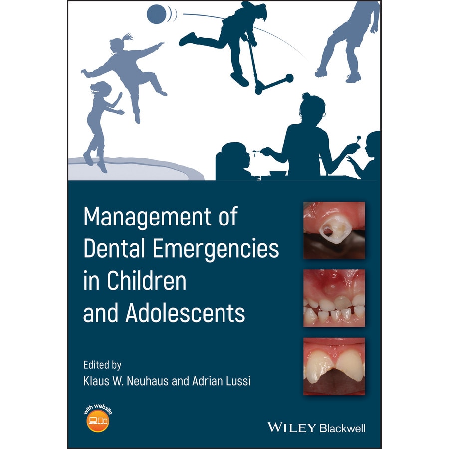 Management of Dental Emergencies in Children and Adolescents de Klaus W. Neuhaus