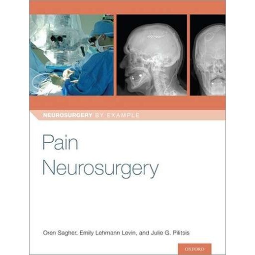 Pain Neurosurgery de Oren Sagher