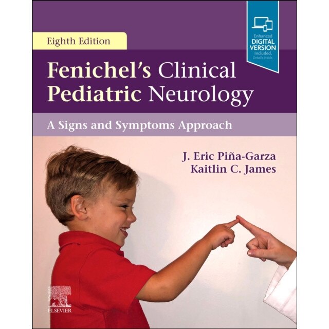 Fenichel's Clinical Pediatric Neurology de J. Eric Piña-Garza