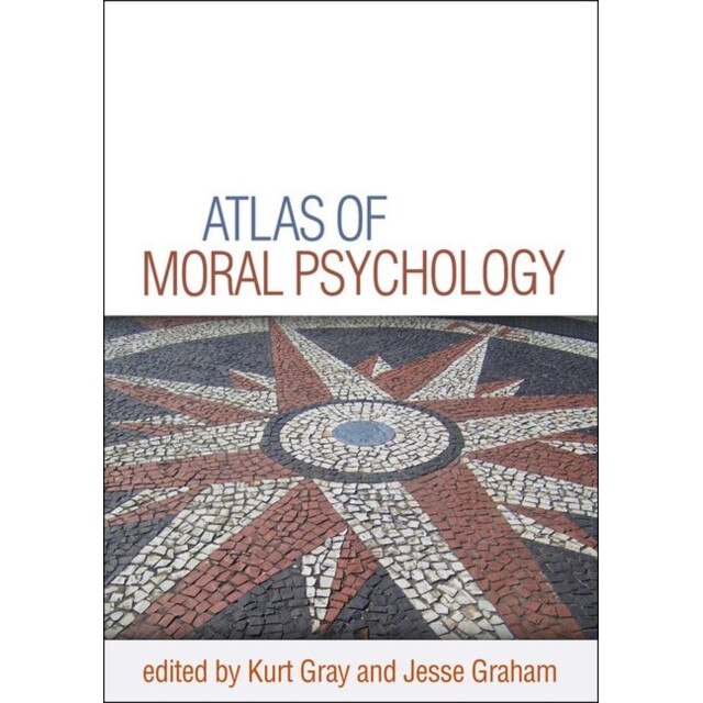 Atlas of Moral Psychology de Kurt Gray