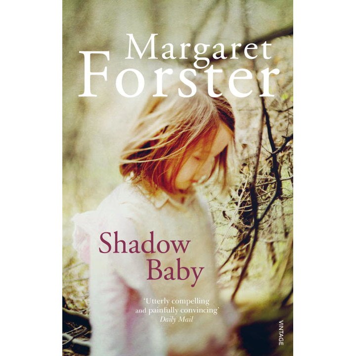 Shadow Baby de Margaret Forster