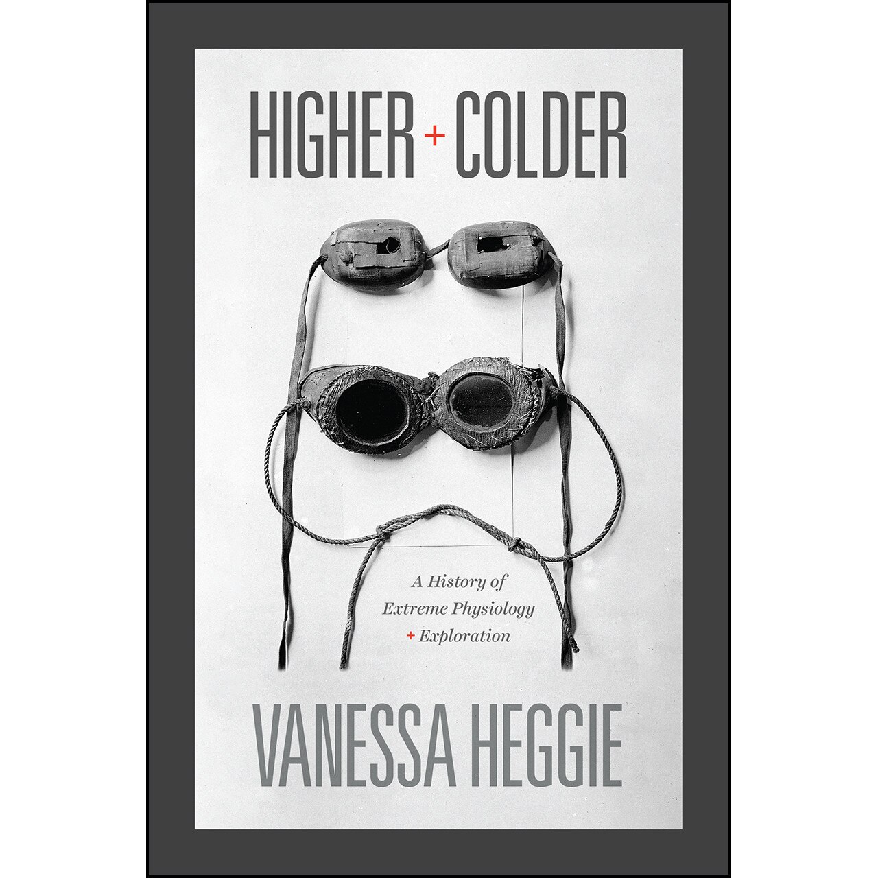 Higher and Colder de Vanessa Heggie