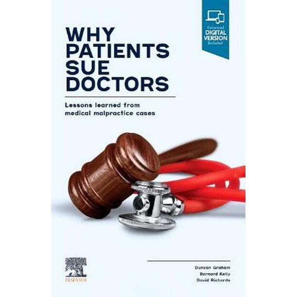 Why Patients Sue Doctors de Duncan Graham