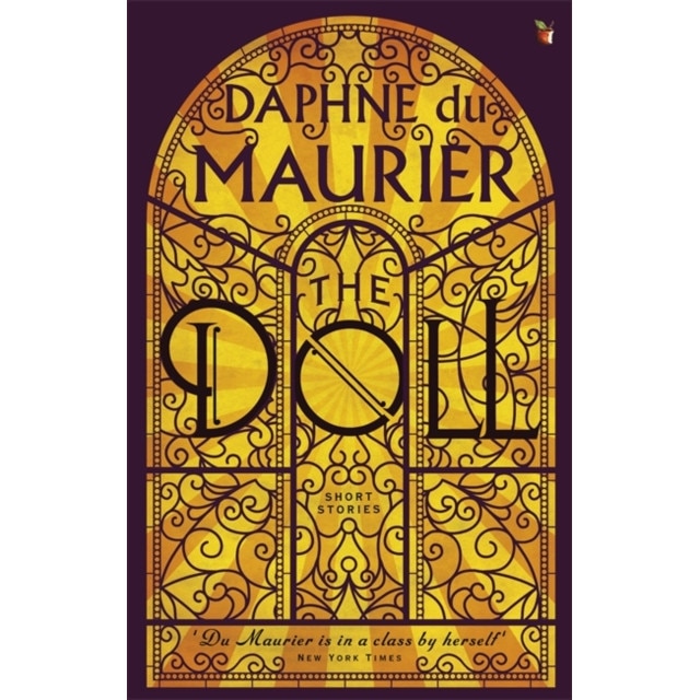 The Doll: Short Stories de Daphne Du Maurier