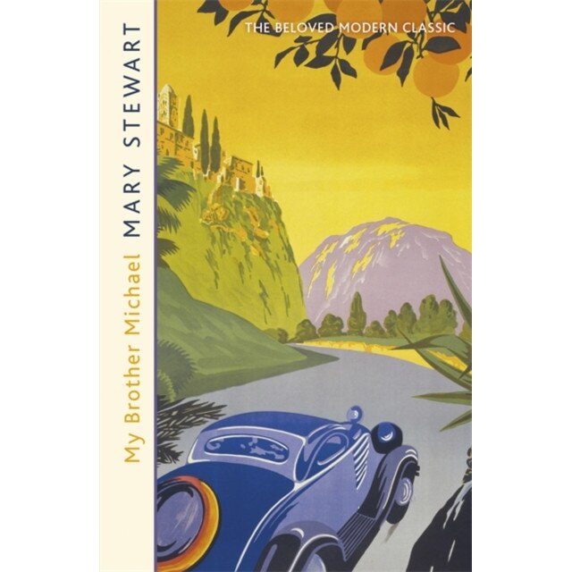 My Brother Michael de Mary Stewart