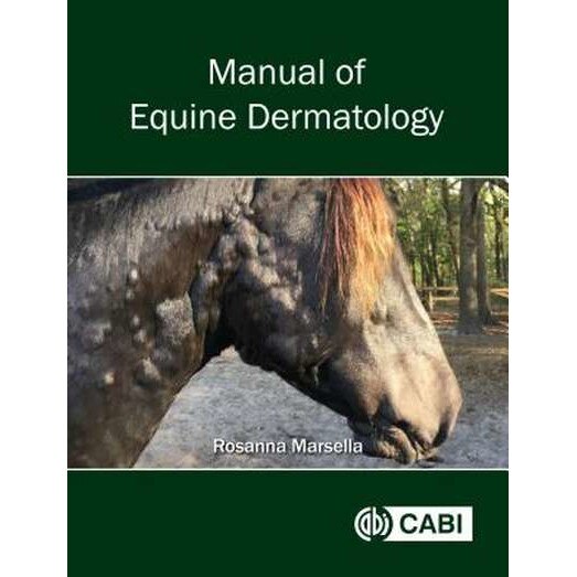Manual of Equine Dermatology de Rosanna Marsella