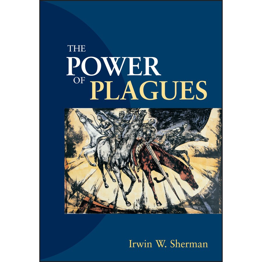 The Power of Plagues de Irwin W. Sherman