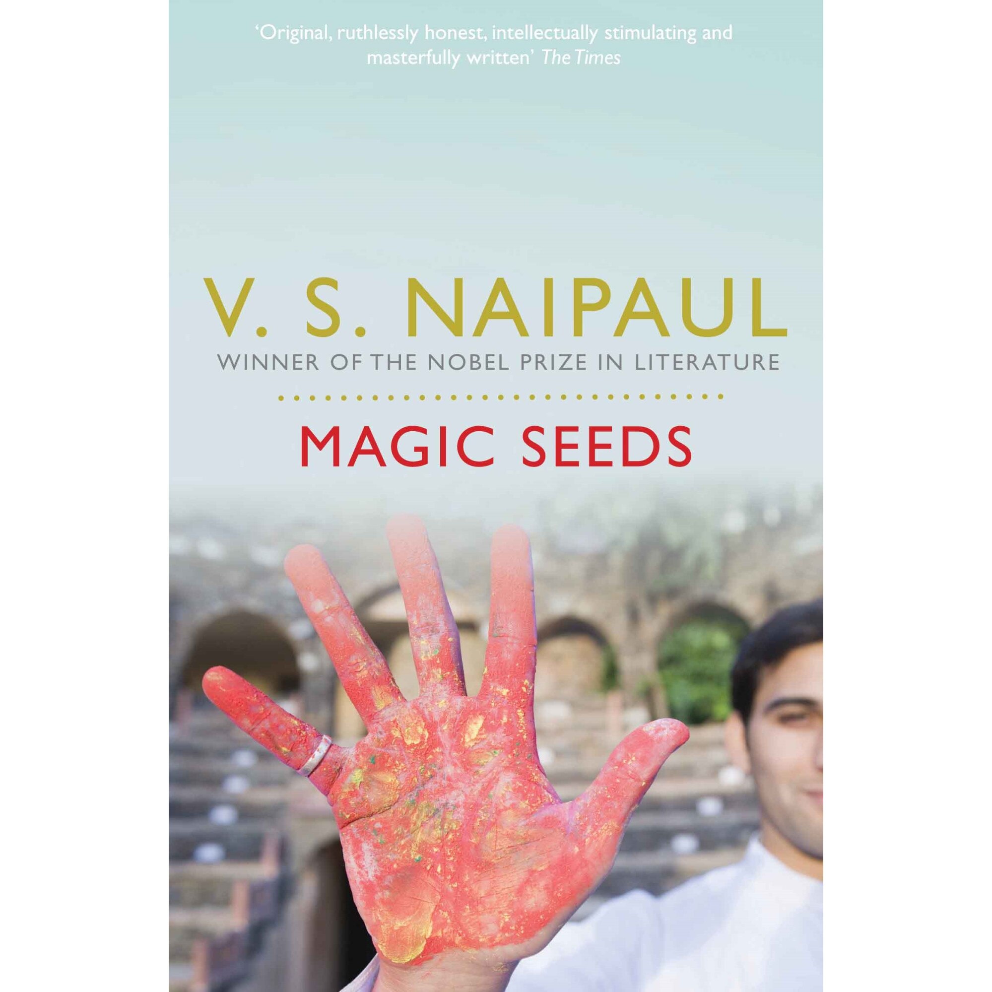 Magic Seeds de V. S. Naipaul
