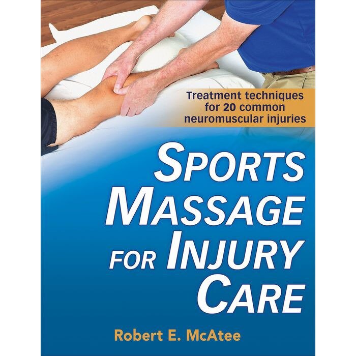 Sport Massage for Injury Care de Robert McAtee