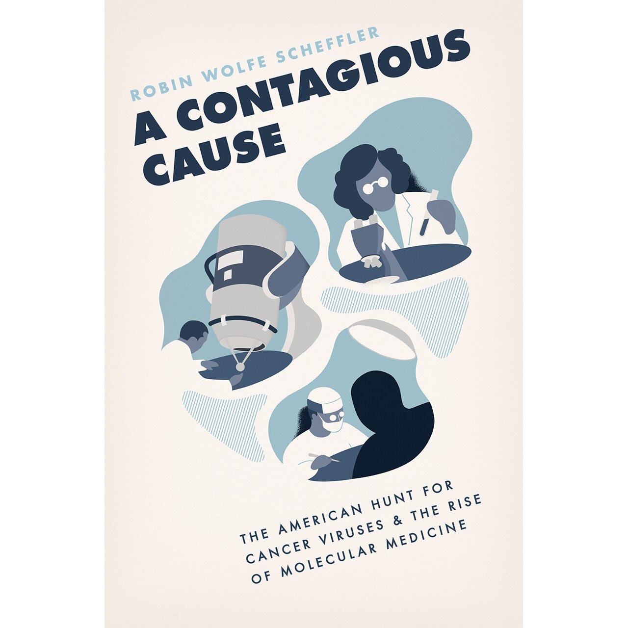 A Contagious Cause de Robin Wolfe Scheffler