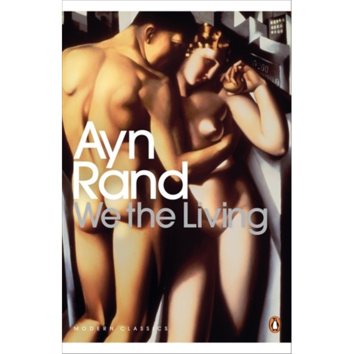 Ayn Rand: We the Living