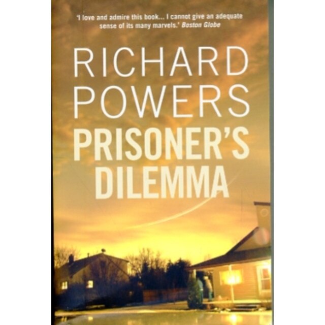 Powers, R: Prisoner's Dilemma de Richard Powers