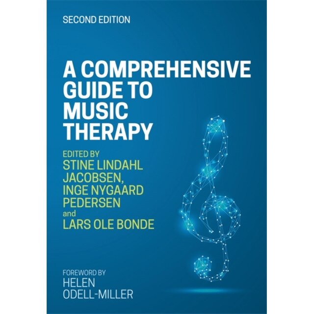 A Comprehensive Guide to Music Therapy, 2nd Edition de NYGARD PEDERSEN ING
