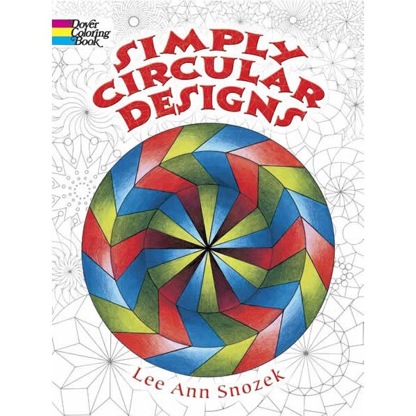 Simply Circular Designs Coloring Book de Lee Anne Snozek