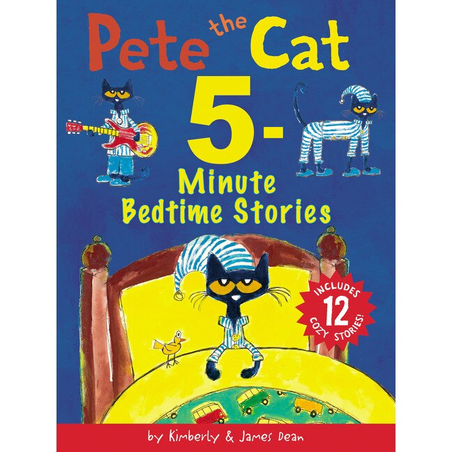 Pete the Cat: 5-Minute Bedtime Stories de James Dean