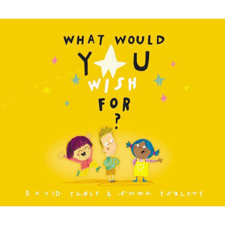 What Would You Wish For? de David Sable