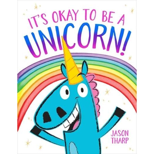It's Okay to Be a Unicorn de Jason Tharp