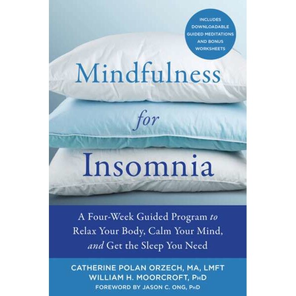 Mindfulness for Insomnia de Catherine Polan Orzech