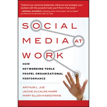 Social Media at Work de Arthur L. Jue Social Media at Work de Arthur L. Jue