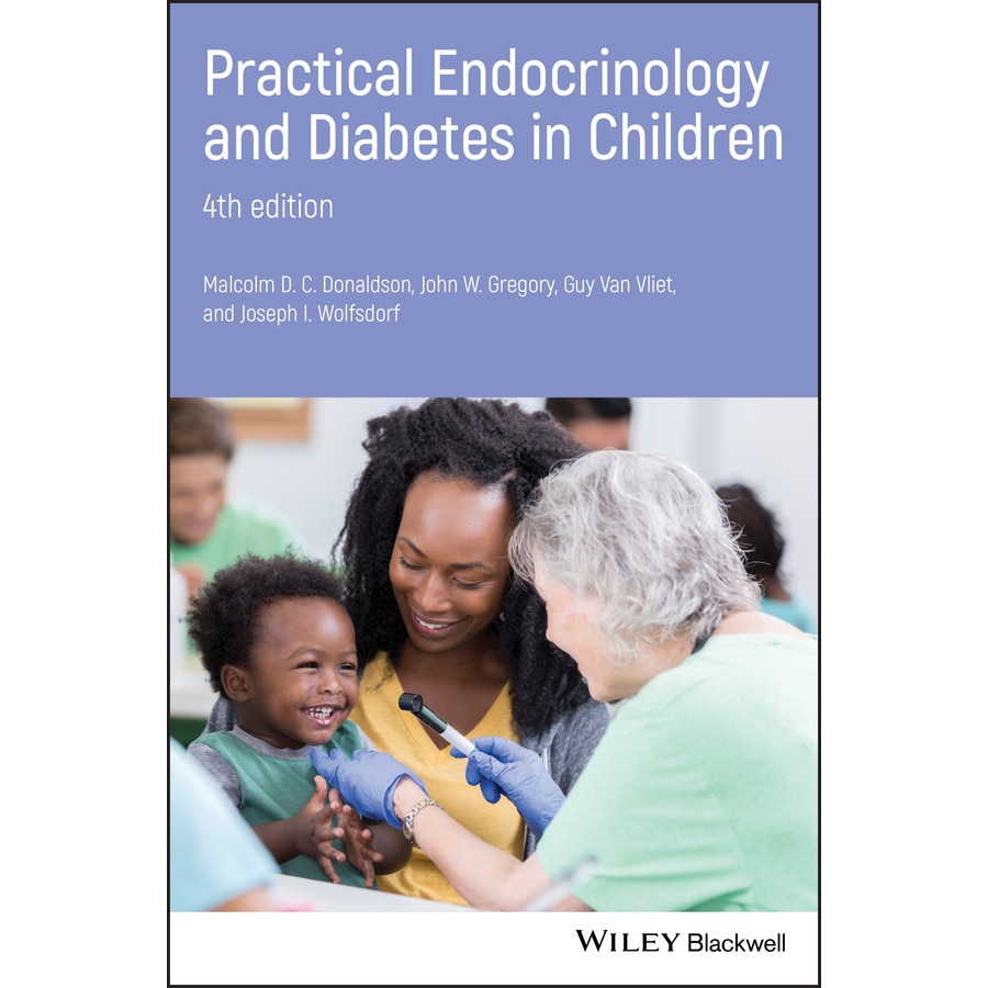 Practical Endocrinology and Diabetes in Children de Malcolm D. C. Donaldson