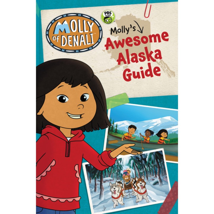 Molly of Denali: Molly's Awesome Alaska Guide de WGBH Kids