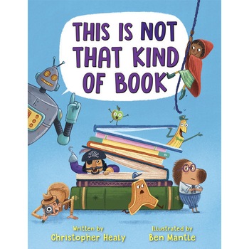 This Is Not That Kind of Book de Christopher Healy This Is Not That Kind of Book de Christopher Healy