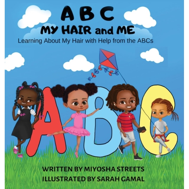 ABC My Hair and Me de Miyosha Streets