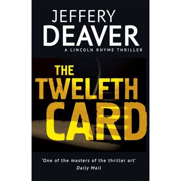 The Twelfth Card de Jeffery Deaver