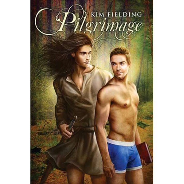 Pilgrimage de Kim Fielding