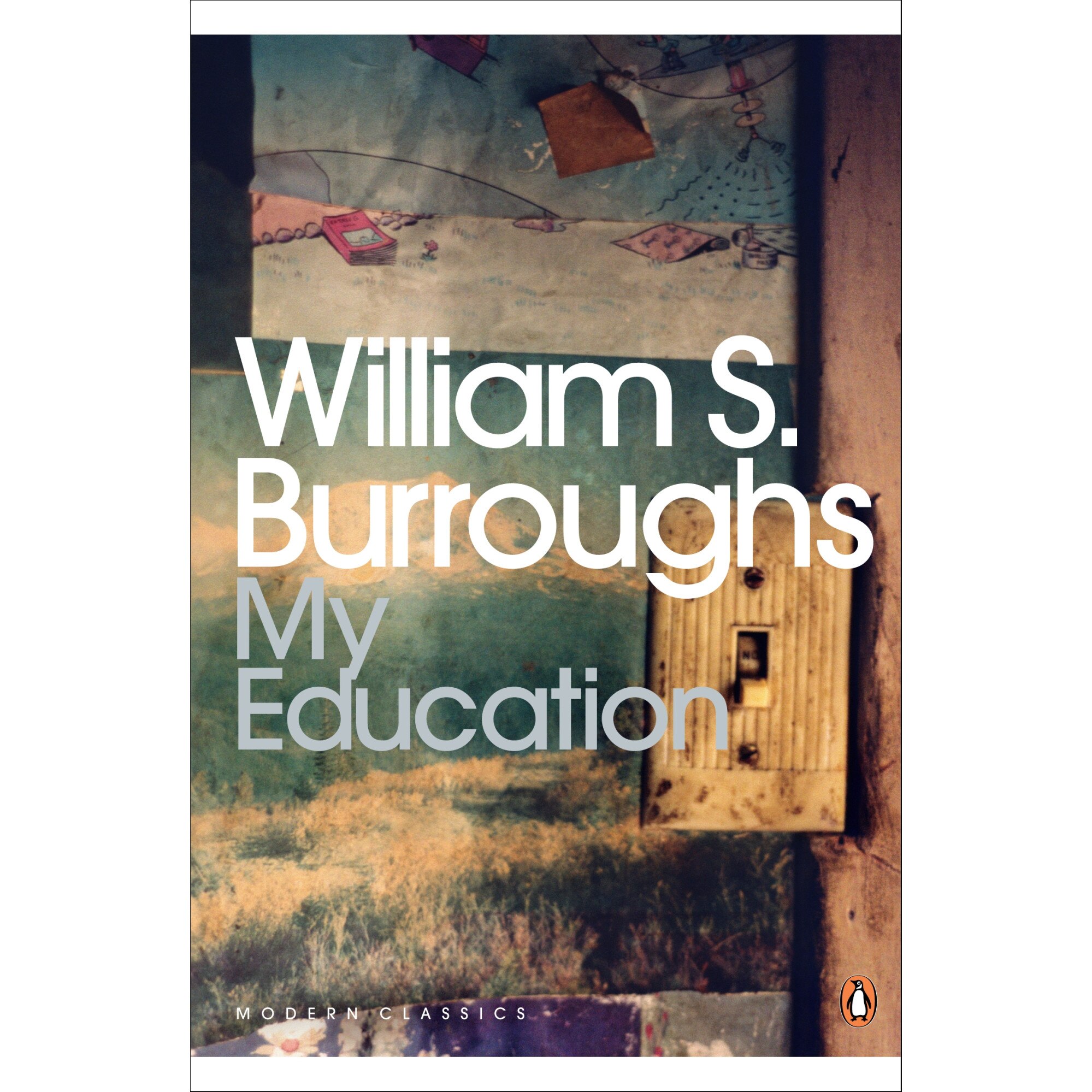 My Education de William S. Burroughs