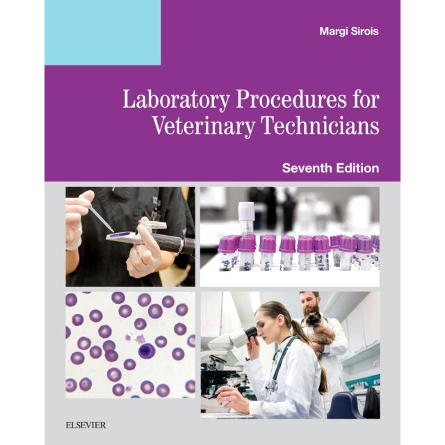 Laboratory Procedures for Veterinary Technicians de Margi Sirois