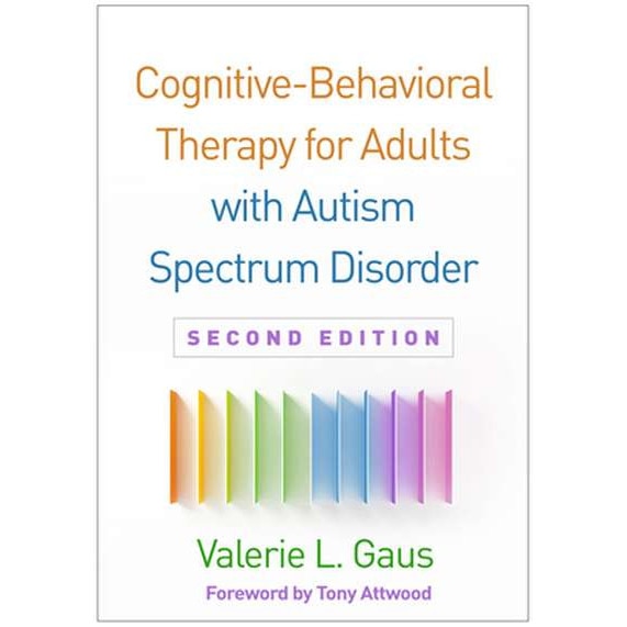 Cognitive-Behavioral Therapy for Adult Asperger Syndrome, Second Edition de Valerie L. Gaus