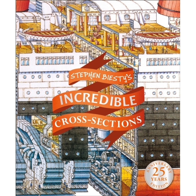 Stephen Biesty's Incredible Cross-Sections de Stephen Biesty